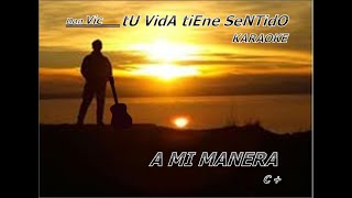 A MI MANERA KARAOKE TVTS [upl. by Kenneth]