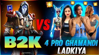 B2K VS 4 PRO GAMER GIRLS  AWM KING VS 4 LEGEND GIRLS [upl. by Suiramed]