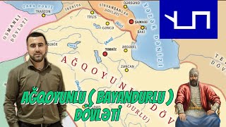 AZƏRBAYCAN TARİXİ DƏRS 22  AĞQOYUNLU  BAYANDURLU  DÖVLƏTİ 202425 [upl. by Ahseei]