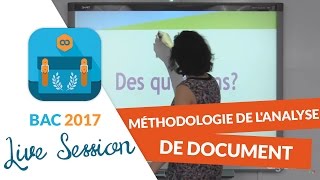 Bac 2017  Live Méthodologie Histoire Géo  Analyse de document [upl. by Edie]