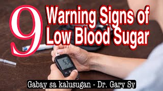 Hypoglycemia 9 Warning Signs  Dr Gary Sy [upl. by Ydnyl536]