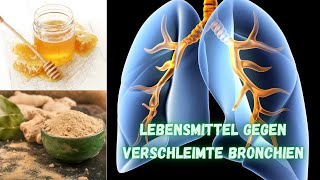 7 Natürliche Lebensmittel gegen verschleimte Bronchien [upl. by Ancier]