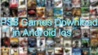 How to download ps3 games in Android IOS [upl. by Cooke132]