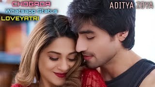 Chogada Song  Aditya Zoya 😍 Whatsapp Status  Darshan Raval  Loveyatri  Adiya  Jenshad ❤️❤️🥀 [upl. by Atteuqram]