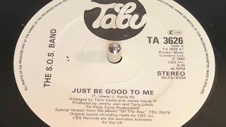 SOS Band  Just Be Good To Me Extended 1983 12quot Single [upl. by Beesley]