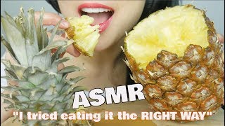 ASMR quotI triedquot EATING PINEAPPLE the right way HACK EATING SOUNDS  SASASMR [upl. by Killion]