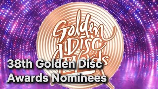 38th Golden Disc Award  Nominees [upl. by Bourn]