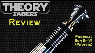 StarWarsTheory  Theory Sabers  Prodigal Son Ep V1  Review [upl. by Herries]