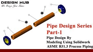 Pipe Design Series part1 Using Solidwork And Ansys ASME B313 [upl. by Ruiz]