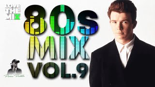 80s MIX VOL 9  80s Classic Hits  Ochentas Mix by Perico Padilla 80s 80sclassic 80smix 80spop [upl. by Yemarej700]