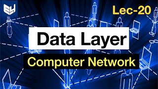 Data Link layer  OSI model  CN  Computer Networks  Lec20  Bhanu Priya [upl. by Car]