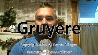 How To Say Gruyere [upl. by Magan]