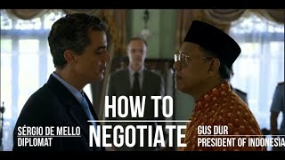 How to Negotiate  Sergio de Mello  ONU Diplomat  Timor Indonesia [upl. by Nylrebma]