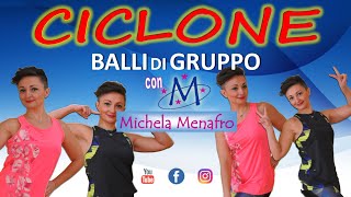 CICLONE  Balli di gruppo 2020  TUTORIAL  Line Dance  Coreografia Michela Menafro [upl. by Essirahc]