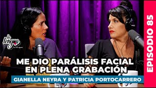 ME DIO PARÁLISIS FACIAL EN PLENA GRABACIÓN  Gianella Neyra y Patricia Portocarrero en La Lengua [upl. by Illil112]