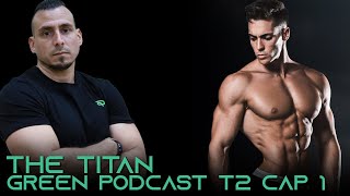 GREEN PODCAST T2 cap 1 THE TITAN [upl. by Werby535]