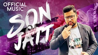 Son Of Jatt Official Audio  Latest Punjabi Song [upl. by Anevad]