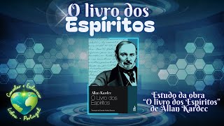 O Livro dos Espíritos  Espírito e matéria Otaciro Nascimento [upl. by Smeaj]