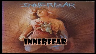 Innerfear  Innerfear [upl. by Nerred]