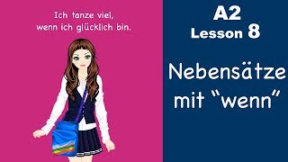 Learn German  Konjunktion quotwennquot  Nebensatz  German for beginners  A2  Lesson 8 [upl. by Elladine830]