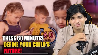 These 60 Minutes Define your Childs Future  Dr Affan Qaiser [upl. by Salvatore]