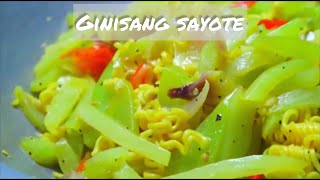 GINISANG SAYOTE  BEST SAYOTE RECIPE  HOW TO COOK [upl. by Cassady655]