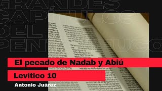 Estudio Bíblico  El pecado Nadab y Abiú [upl. by Odlawso]