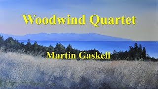 Woodwind Quartet  Martin Gaskell [upl. by Hubble188]