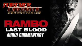 Rambo Last Blood 2019  Forever Cinematic Commentary [upl. by Ingaberg]