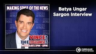 Batya Ungar Sargon Interview  The Vince Coglianese Show [upl. by Nylrebmik]