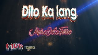 Dito Ka Lang  Moira Dela Torre  karaoke Version [upl. by Skcirdnek]