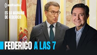 Federico a las 7 Lo que trata de evitar Feijóo con la investidura [upl. by Akisey]