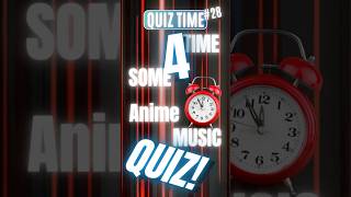 🎵 Anime Quiz 28 🎵🧐 animetrivia shorts quiz anime animemusic [upl. by Sternick]