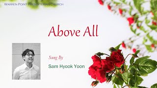 Above All Hyook Yoon윤희욱 [upl. by Ennovahs]