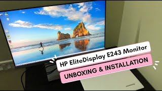 HP EliteDisplay E243  UNBOXING amp INSTALLATION  Full HD resolution [upl. by Vince]