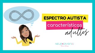 Autismo características del espectro en adultos [upl. by Romeyn298]