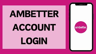 Ambetter Login 2024  How To Sign In To Ambetter Member Account Full Tutorial [upl. by Treharne]