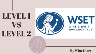 WSET LEVEL 1 VS LEVEL 2 [upl. by Bocaj]