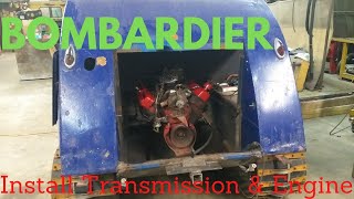 INSTALL TRANSMISSION amp ENGINE in BOMBARDIER [upl. by Halli614]