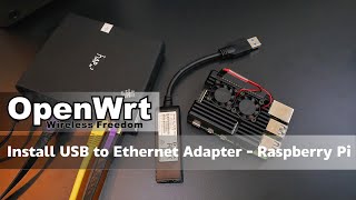 OpenWRT  Install amp Configure USB to Ethernet Adapter  Raspberry Pi [upl. by Lalla]