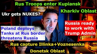 Rus enter Kupiansk advances in Donetsk Poland Threatens Rus with Tanks Ukr could develop NUKES [upl. by Reneta]