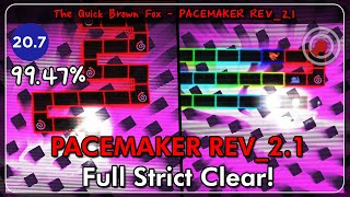 ADOFAI 207 The Quick Brown Fox  PACEMAKER REV21 level by XiZnYng [upl. by Sansen407]