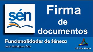 Séneca Firma digital de documentos [upl. by Piggy25]