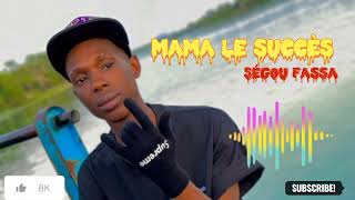 MAMA LE SUCCÈS  Ségou fassa son officiel [upl. by Geraldina]