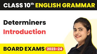 Determiners Full Revision in 30 Minutes  Class 10 English Grammar  CBSE Board Exam 2024 [upl. by Dean]