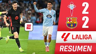 BARCELONA dejó escapar puntos ante CELTA DE VIGO y empató 22 en una locura de partido  La Liga [upl. by Sirdi]