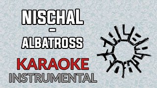 Nischal  Albatross KRIPA UNPLUGGED Karaoke Instrumental [upl. by Nihs]