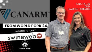 Paul Fallis from Canarm  2024 World Pork Expo Interview with Rachel Fishback [upl. by Elmore252]