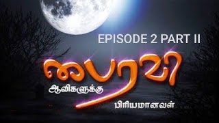 Bhairavi Serial Epi 2 Part 2 [upl. by Furiya]