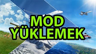 Microsoft Flight Simulator Nasıl Mod Yüklenir Uçak Havaalanı Kaplama [upl. by Ynaoj]